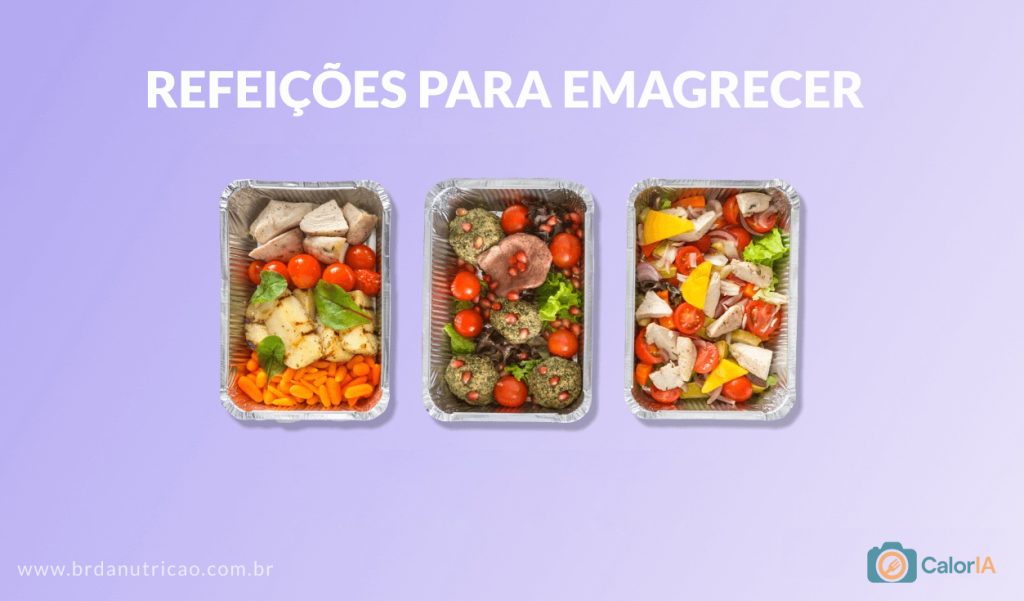 refeições para emagrecer
